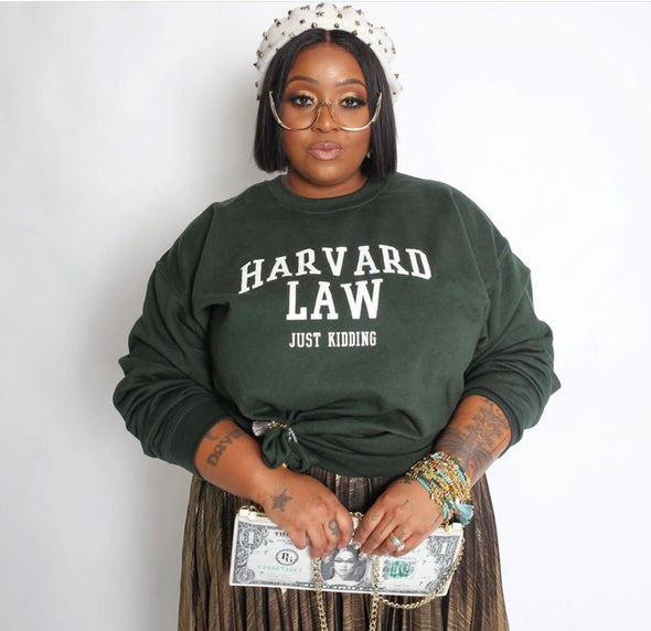 Harvard Law just kidding Crewneck Sweatshirt